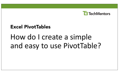 How to create a simple and easy to use PivotTable in Excel